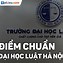 Điểm Chuẩn Học Bạ Đại Học Luật Hà Nội 2020