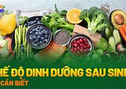 Mẹ Sau Sinh Nên Ăn Những Món Gì