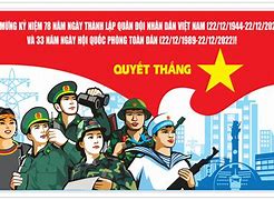 Ngày 22 Tháng 12 Là Ngày Quốc Phòng Toàn Dân